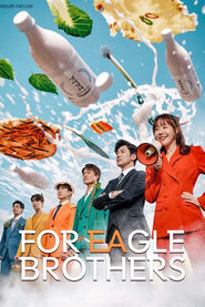 Nonton For Eagle Brothers (2025) Sub Indo