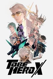 Nonton TO BE HERO X (2025) Sub Indo