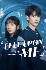 Nonton Fell Upon Me (2025) Sub Indo