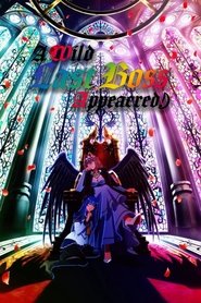 A Wild Last Boss Appeared! (2025)