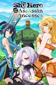 Nonton The Shy Hero and the Assassin Princesses (2025) Sub Indo
