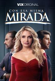 Nonton Con esa misma mirada (2025) Sub Indo