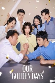 Nonton Our Golden Days (2025) Sub Indo