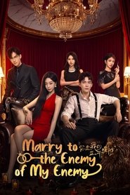 Marry to the Enemy of My Enemy (2025)