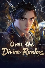 Nonton Over the Divine Realms (2025) Sub Indo