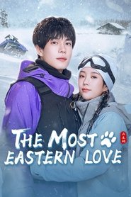 Nonton The Most Eastern Love (2025) Sub Indo