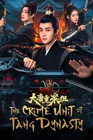 Nonton The Crime Unit of Tang Dynasty (2025) Sub Indo