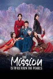 Nonton The Mission is to Return the Pearls (2025) Sub Indo