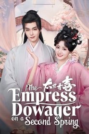 Nonton The Empress Dowager on a Second Spring (2025) Sub Indo
