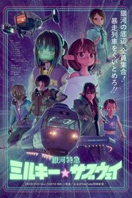 Nonton Milky☆Subway: The Galactic Limited Express (2025) Sub Indo