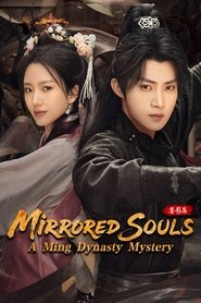 Nonton Mirrored Souls: A Ming Dynasty Mystery (2025) Sub Indo