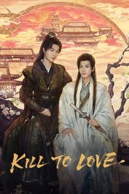 Nonton Kill to Love (2025) Sub Indo