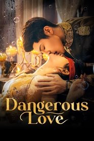 Nonton Dangerous Love (2025) Sub Indo