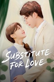 Nonton Substitute for Love (2025) Sub Indo
