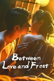 Nonton Between Love and Frost (2025) Sub Indo