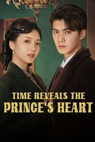 Time Reveals the Prince’s Heart (2025)