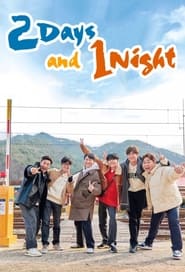 Nonton 1 Night and 2 Days (2007) Sub Indo