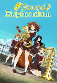 Nonton Sound! Euphonium (2015) Sub Indo