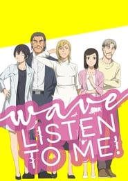 Nonton Wave, Listen to Me! (2020) Sub Indo