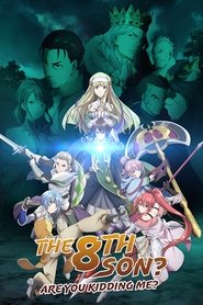 The 8th Son? Are You Kidding Me? (2020)