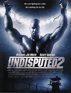 Nonton Film Undisputed 2: Last Man Standing (2006) Subtitle Indonesia