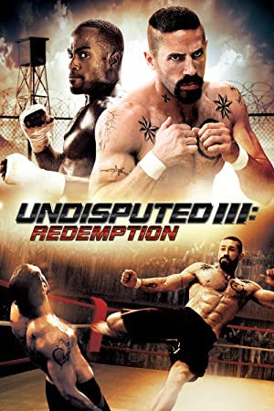 Undisputed 3: Redemption         (2010)