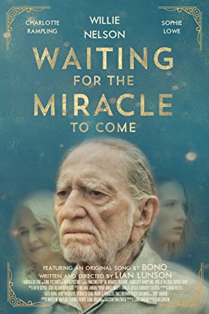 Waiting for the Miracle to Come         (2018)