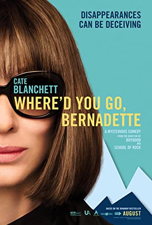 Nonton Film Where”d You Go, Bernadette (2019) Subtitle Indonesia