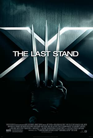 X-Men: The Last Stand         (2006)