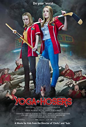 Yoga Hosers         (2016)