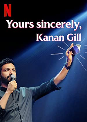 Yours Sincerely, Kanan Gill (2020)