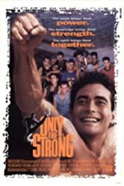 Nonton Only the Strong (1993) Sub Indo