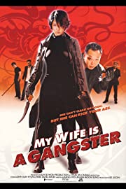 Nonton My Wife Is a Gangster (2001) Sub Indo