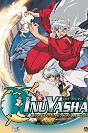 Nonton InuYasha the Movie 3: Swords of an Honorable Ruler (2003) Sub Indo