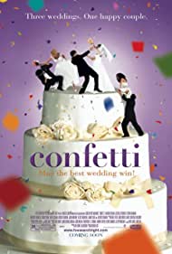Nonton Confetti – Heirate lieber ungewöhnlich (2006) Sub Indo