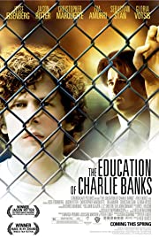 Nonton The Education of Charlie Banks (2007) Sub Indo