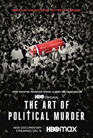 Nonton The Art of Political Murder (2020) Sub Indo
