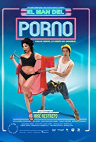 Nonton El man del porno (2018) Sub Indo