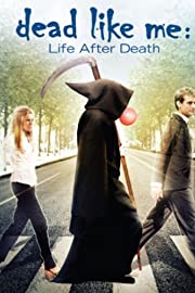 Nonton Dead Like Me: Life After Death (2009) Sub Indo