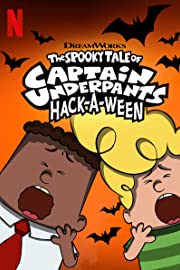 Nonton The Spooky Tale of Captain Underpants Hack-a-Ween (2019) Sub Indo