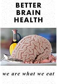 Nonton Better Brain Health: We Are What We Eat (2019) Sub Indo
