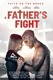 Nonton A Father’s Fight (2021) Sub Indo
