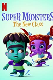 Nonton Super Monsters : The New Class (#special.7) (2020) Sub Indo