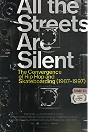 Nonton All the Streets Are Silent: The Convergence of Hip Hop and Skateboarding (1987-1997) (2021) Sub Indo