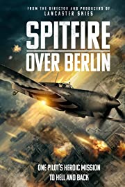 Nonton Spitfire Over Berlin (2022) Sub Indo