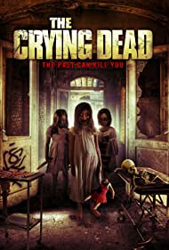 Nonton The Crying Dead (2011) Sub Indo