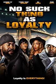 Nonton No Such Thing as Loyalty (2021) Sub Indo