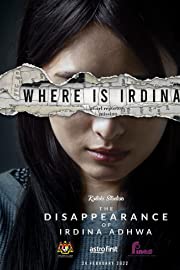 Nonton The Disappearance of Irdina Adhwa (2022) Sub Indo