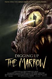Nonton Digging Up the Marrow (2014) Sub Indo