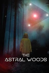 Nonton The Astral Woods (2023) Sub Indo